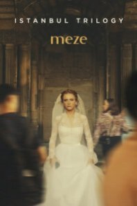  Стамбульская трилогия: Мезе 