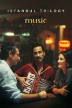  Стамбульская трилогия: Музыка 